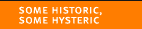 Some History, Some Hysteric
